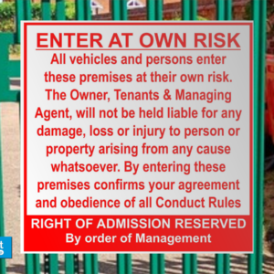Enter At Own Risk Sign